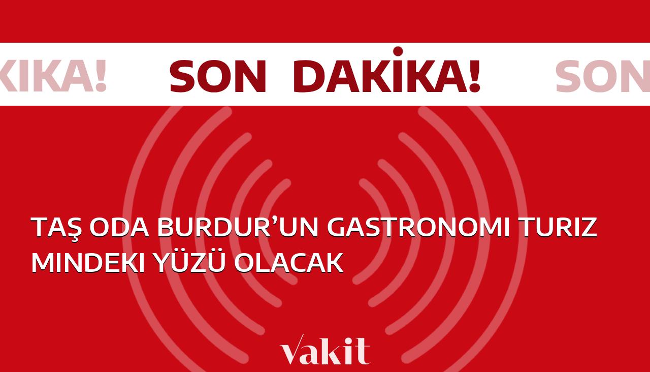 Burdur’un turizm sektöründeki gastronomi potansiyeli “Taş Oda” ile ortaya çıkacak