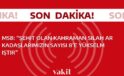 MSB’den açıklama: “Şehit sayısı 8’e çıkan kahraman silah arkadaşlarımız için acı haber”