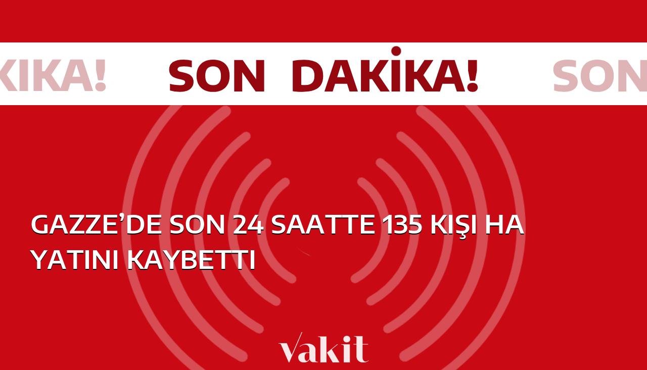 Gazze’de son 24 saat içinde 135 kişi yaşamını yitirdi