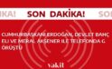 Cumhurbaşkanı Erdoğan, Meral Akşener ve Devlet Bahçeli ile telefon görüşmesi gerçekleştirdi