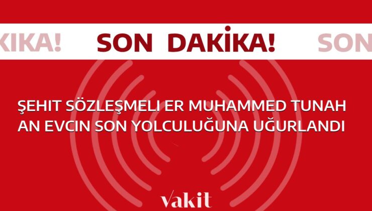 Şehit sözleşmeli er Muhammed Tunahan Evcin için veda töreni düzenlendi