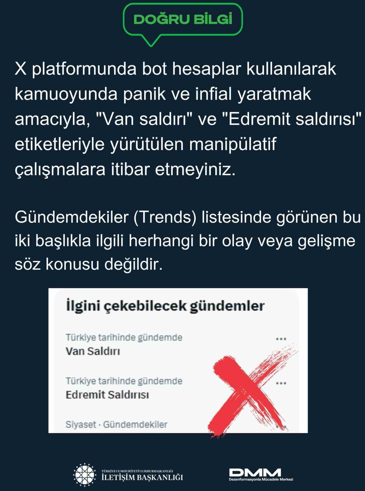 Van’daki “X” sosyal medya platformunda yayınlanan “Van saldırı” ve “Edremit saldırısı” paylaşımlarına yönelik yalanlama açıklaması