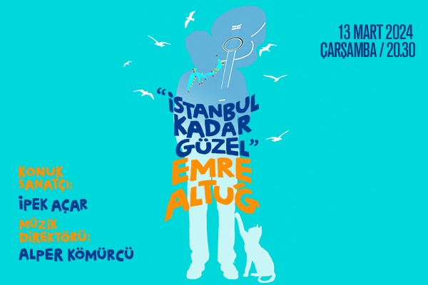 Muhteşem Konser ‘İstanbul’un Güzelliği’ İş Sanat Sahnesinde İzleyicilerle Buluşacak