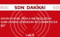 Engin Koyun: “Bu kadar utanç verici bir durumu hiç görmemiştim ve görmeyeceğiz.”