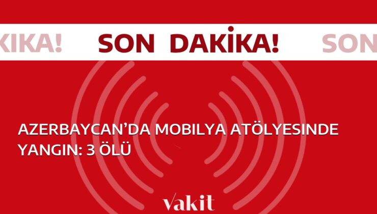 Azerbaycan’daki bir mobilya atölyesinde çıkan yangın sonucu 3 kişi hayatını kaybetti.