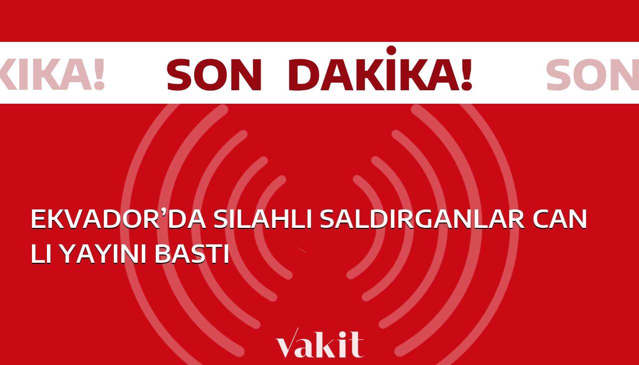 Ekvador’da silahlı saldırganlar, canlı yayına saldırdılar