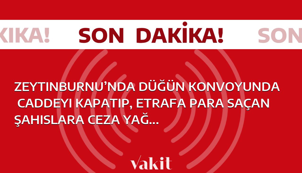 Zeytinburnu’nda düğün konvoyu yolu trafiğe kapatarak para saçan kişilere sert ceza geliyor