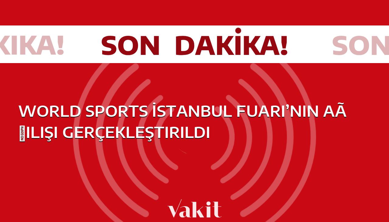 Istanbul’da düzenlenen World Sports Fuarı’nın açılışı yapıldı.