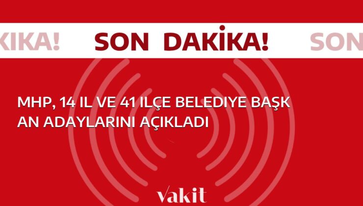 MHP, 14 il ve 41 ilçe belediye başkan adaylarını kamuoyuna duyurdu