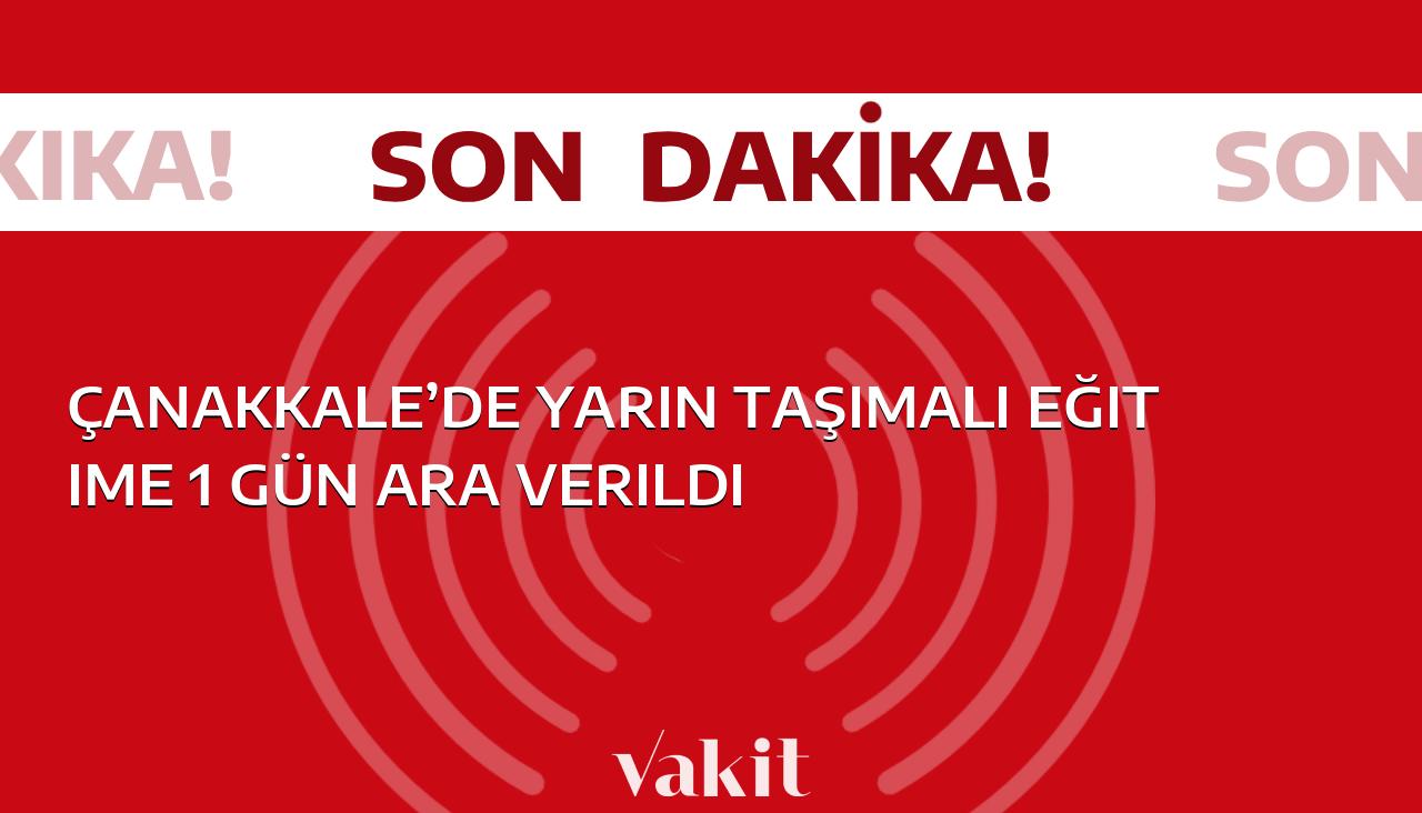 Çanakkale’de taşımalı eğitime bir günlük ara verilecek