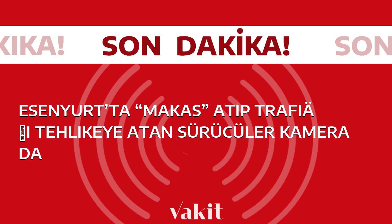 Esenyurt’ta trafik güvenliğini tehlikeye atan “makas atan” sürücüler kameraya yakalandı!