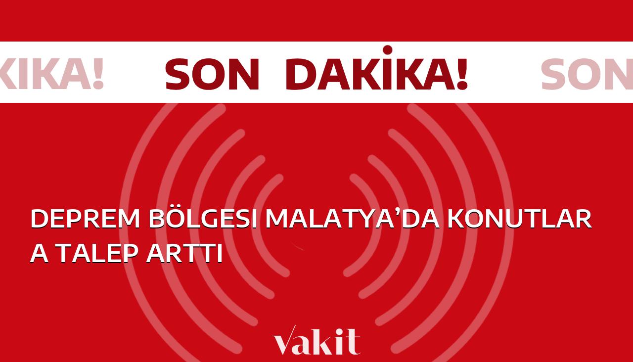 Malatya’da deprem sonrası konut talebi arttı