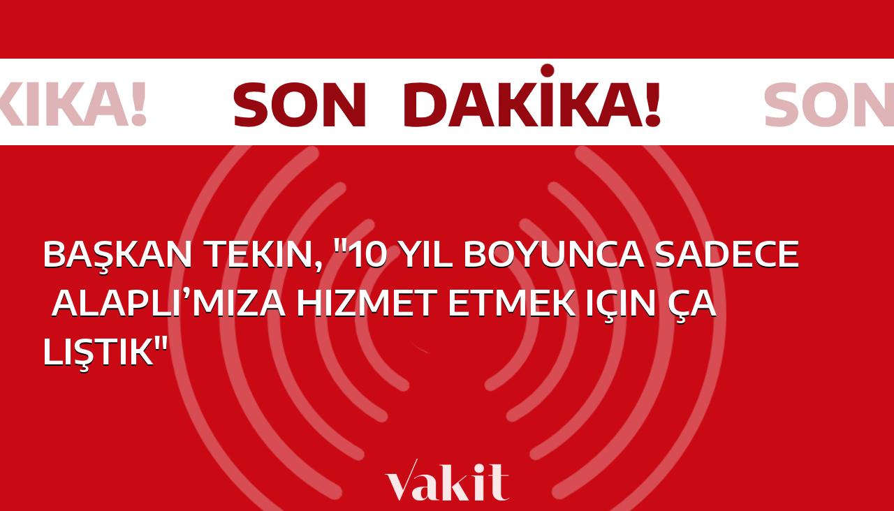 Başkan Tekin, “10 yıl boyunca sadece Alaplı’mıza hizmet etmek için çalıştık”