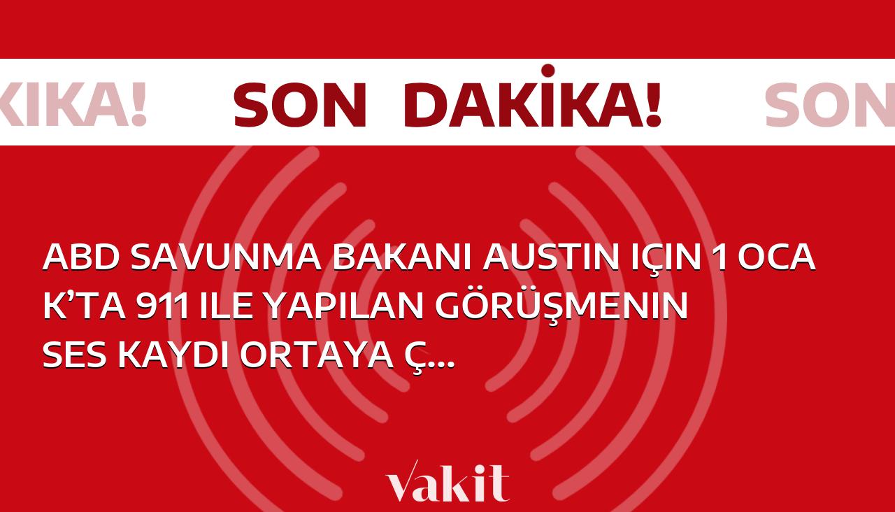 ABD Savunma Bakanı Austin’le 1 Ocak’ta yapılan 911 aramasının ses kaydı gün yüzüne çıktı