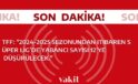 TFF’den yapılan açıklamaya göre, “2024-2025 sezonundan itibaren Süper Lig’deki yabancı oyuncu sayısı 12’ye indirilecek.”