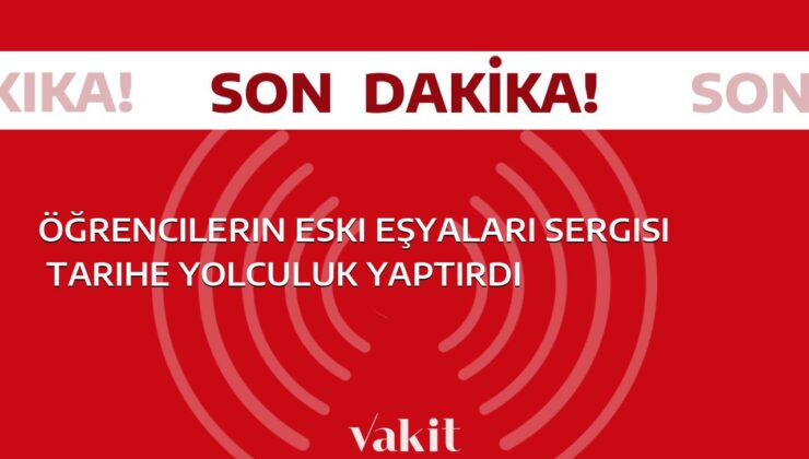 Öğrencilerin ara dönem eşyalarının sergisi zamanda yolculuk yaşattı