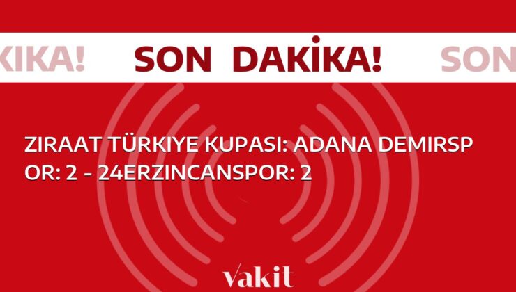 Ziraat Türkiye Kupası’nda Adana Demirspor ve 24Erzincanspor Berabere Kaldı