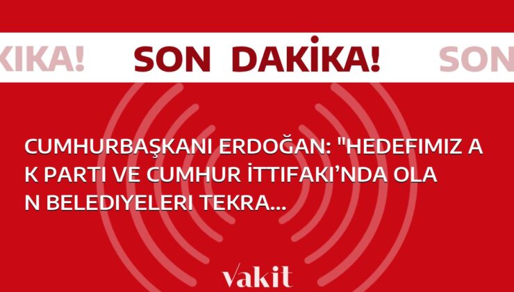 Cumhurbaşkanı Erdoğan: “Hedefimiz AK Parti ve Cumhur İttifakı’nda olan belediyeleri tekrar ezici oranlarla kazanma yanında, muhalefetin elindeki şehirlerimizi gerçek belediyecilikle tanıştırmaktır.”