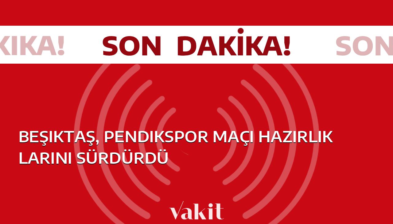 Beşiktaş, Pendikspor karşılaşması için çalışmalarına hız kesmeden devam ediyor