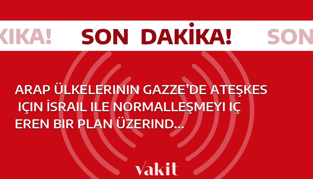 Arap ülkelerinin Gazze’de ateşkes için İsrail ile normalleşmeyi içeren bir plan üzerinde çalıştığı iddiası