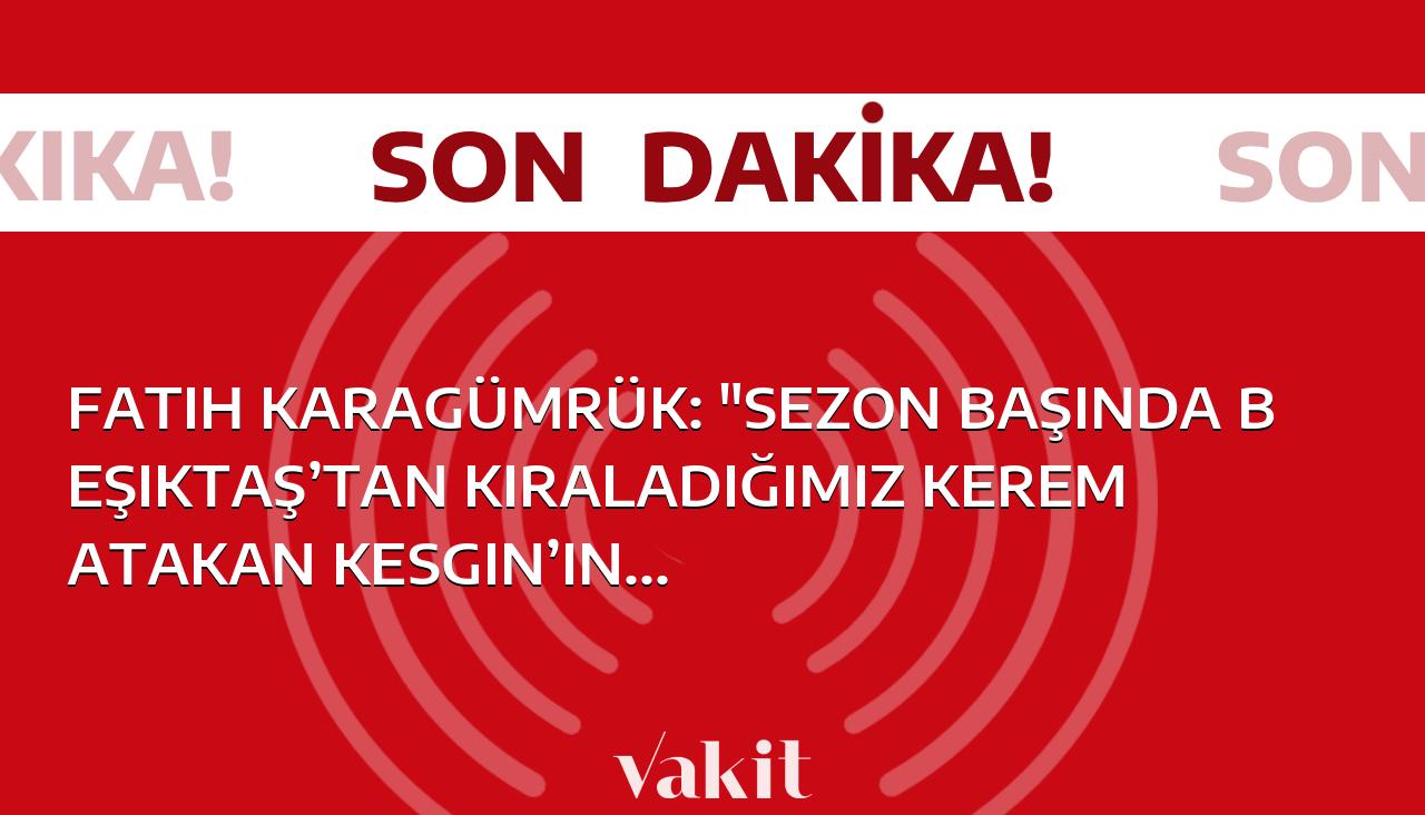 Fatih Karagümrük: “Sezon başında Beşiktaş’tan kiraladığımız Kerem Atakan Kesgin’in sözleşmesi yapılan görüşmeler sonucunda karşılıklı olarak sona erdirilmiştir.”