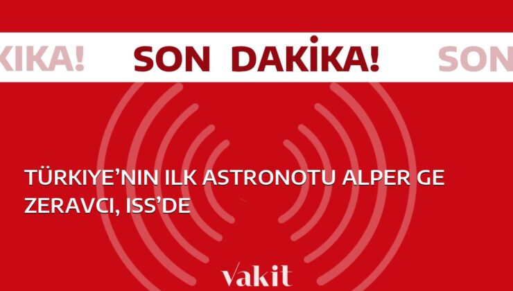 Türkiye’nin İlk Astronotu Alper Gezeravcı, Uluslararası Uzay İstasyonu’nda