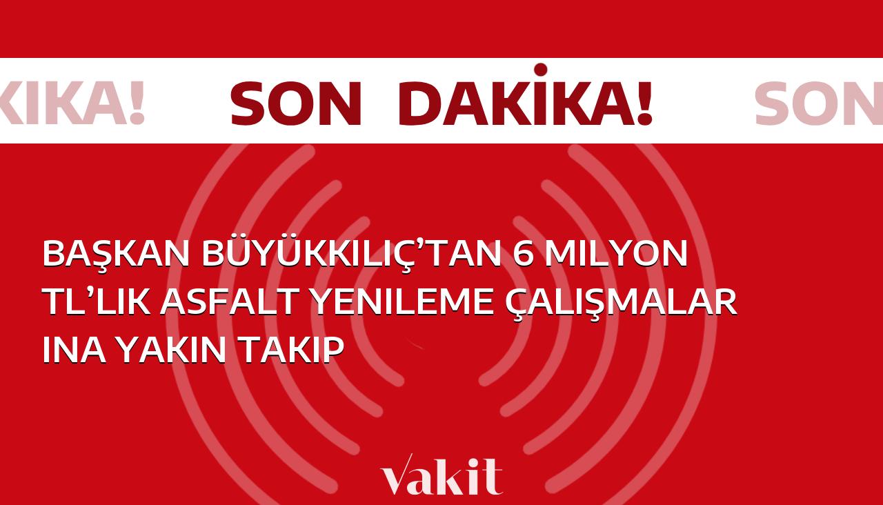 Başkan Büyükkılıç, 6 milyon TL değerindeki asfalt yenileme çalışmalarını yakından takip ediyor