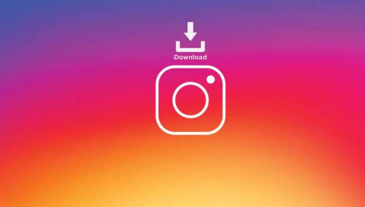 Instagram Video Ve Fotoğraf Nasıl İndirilir? Fotoğraf, Reels, Story, Video Nasıl İndirilir?